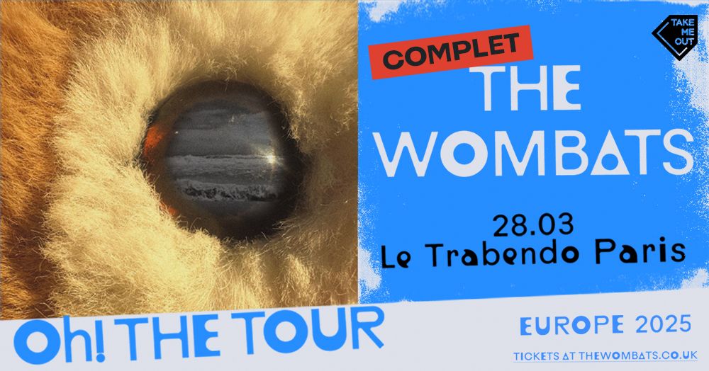 COMPLET \/ The Wombats en concert au Trabendo, Paris