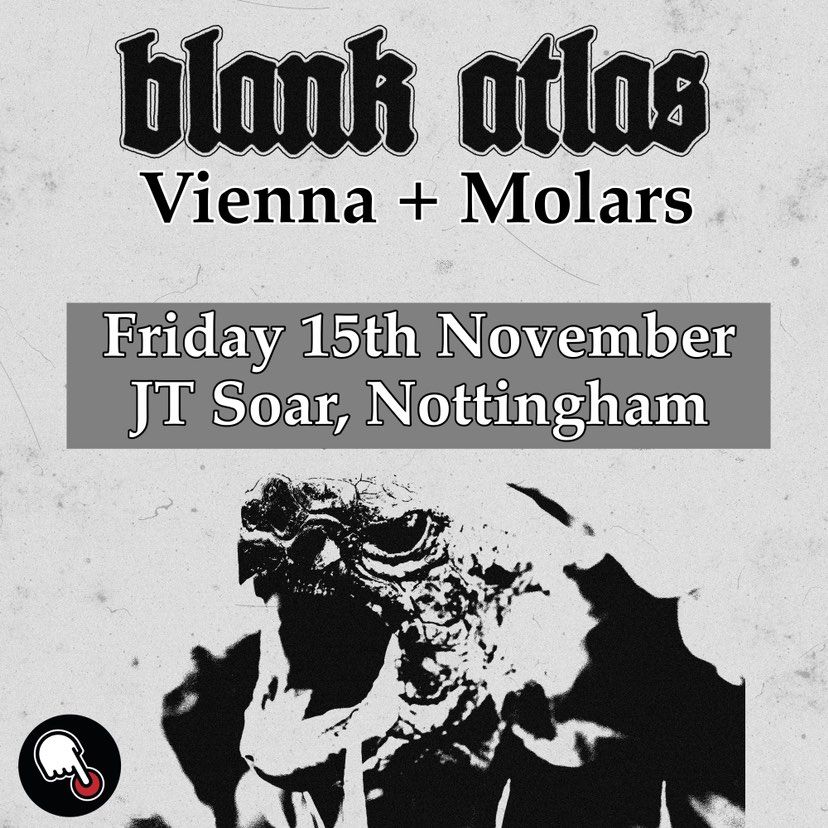 Blank Atlas, Vienna & Molars 