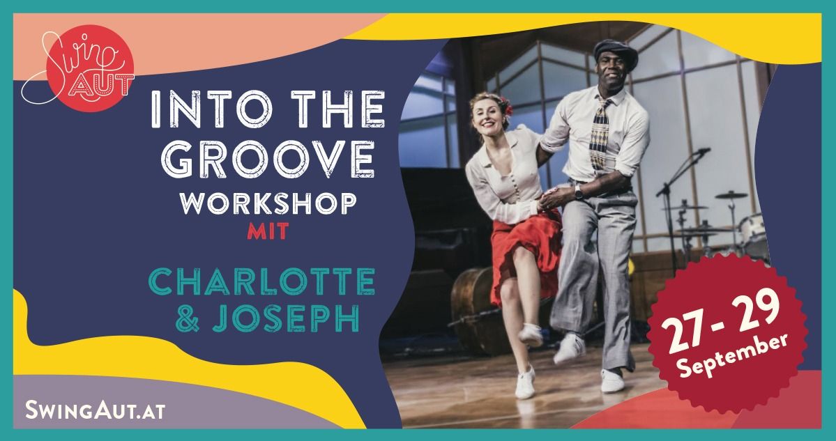 Into The Groove - with Charlotte & Joseph