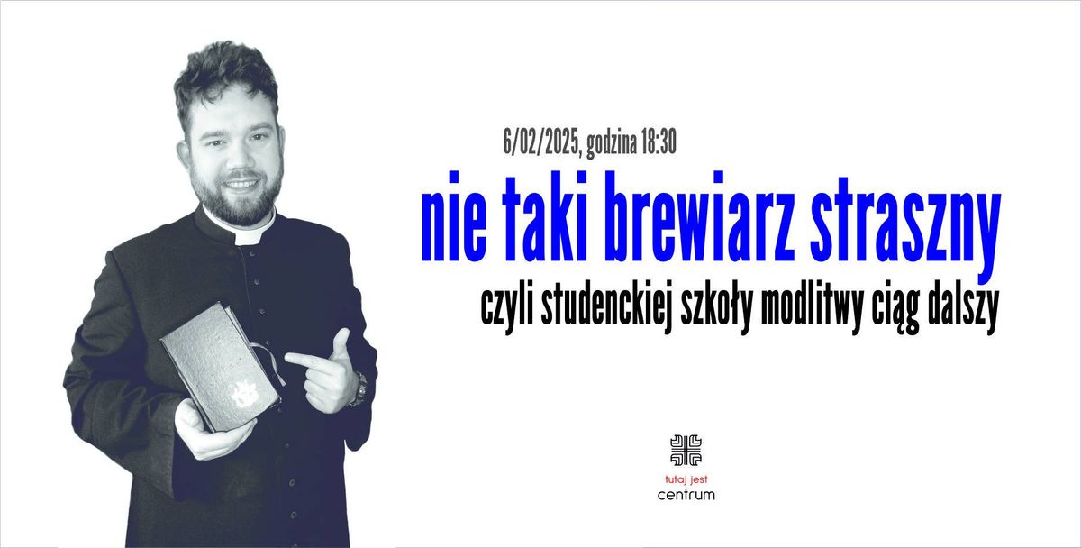 Nie taki brewiarz straszny