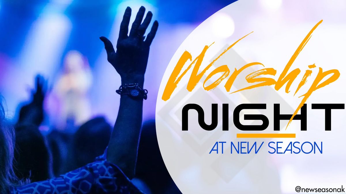 Worship Night at New Season