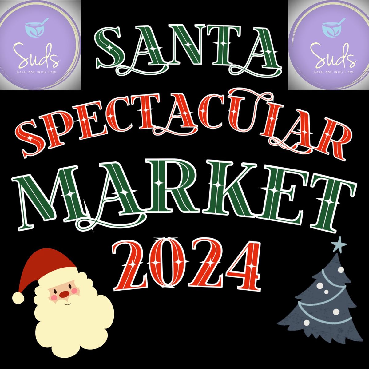 The Santa Spectacular Market 2024