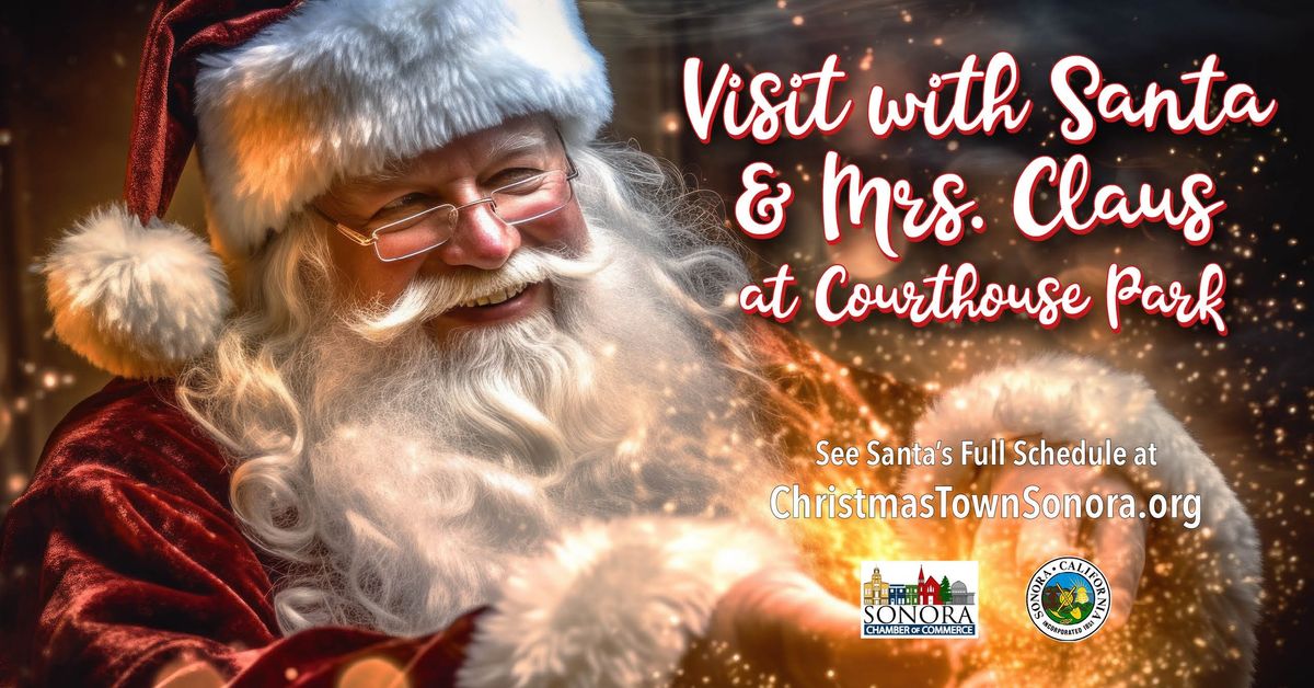 Christmas Town Sonora: Visit with Santa and Mrs Claus at Santa's House in Courthouse Park