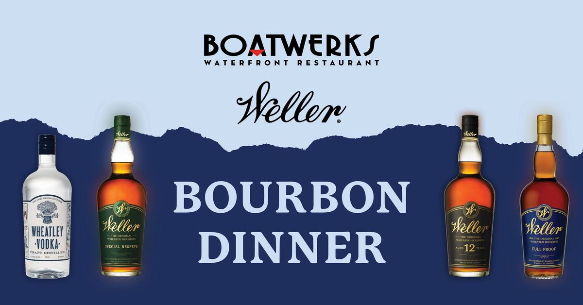 Weller Bourbon Dinner