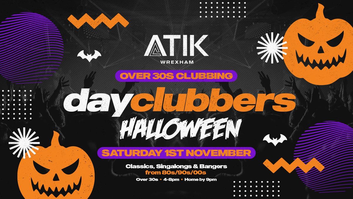 WREXHAM | DayClubbers - The Halloween Special! \ud83d\udc7b