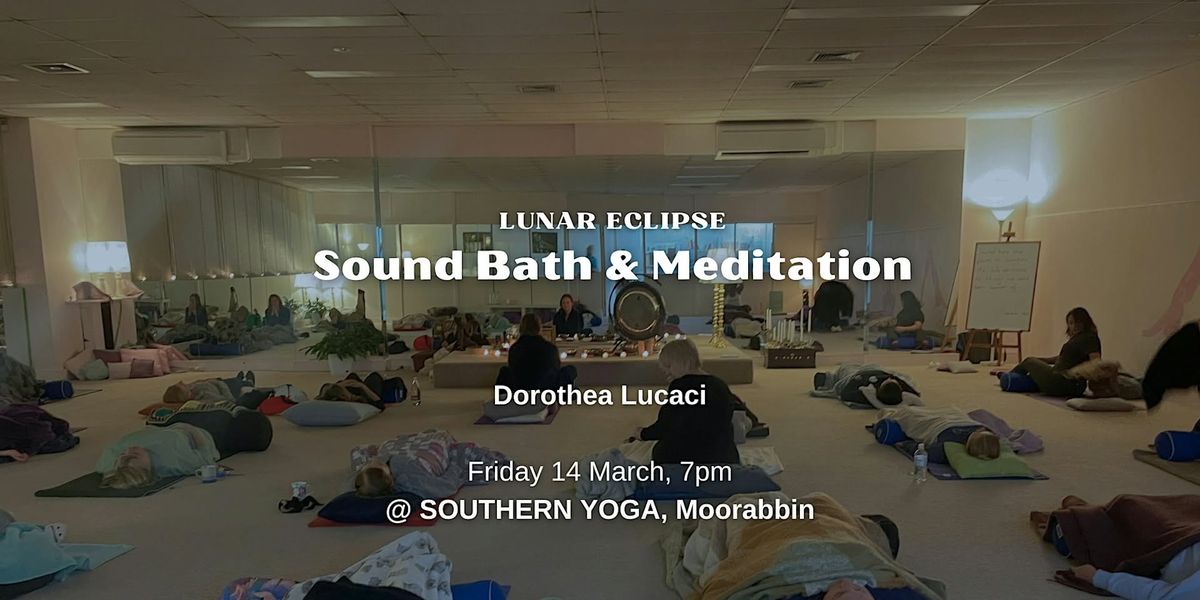 LUNAR ECLIPSE: Sound Immersion & Guided Meditation (Moorabbin, Vic)