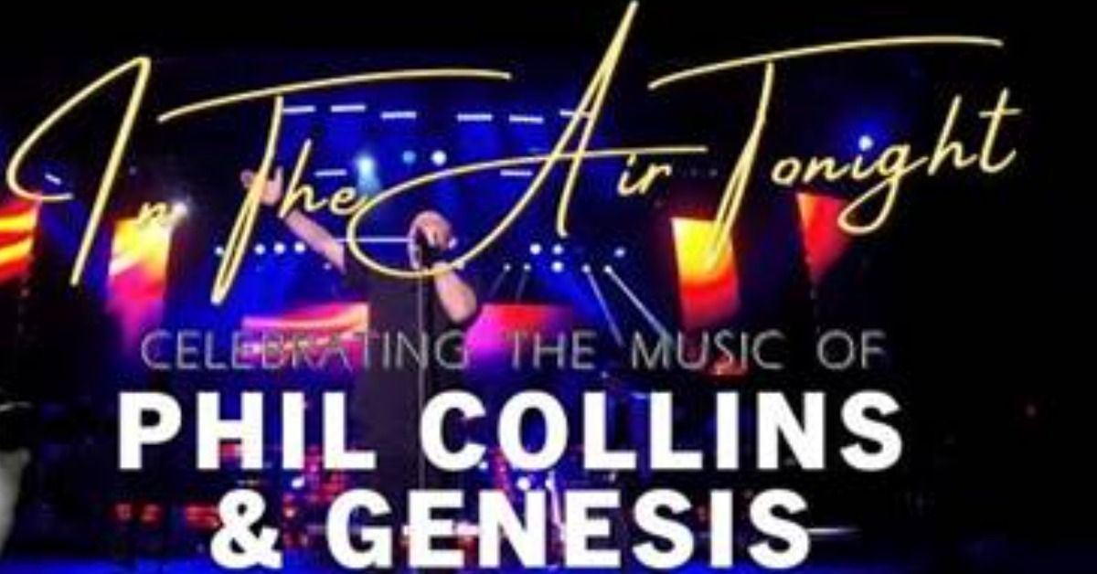 Phil Collins & Genesis Trib: In the Air Tonight