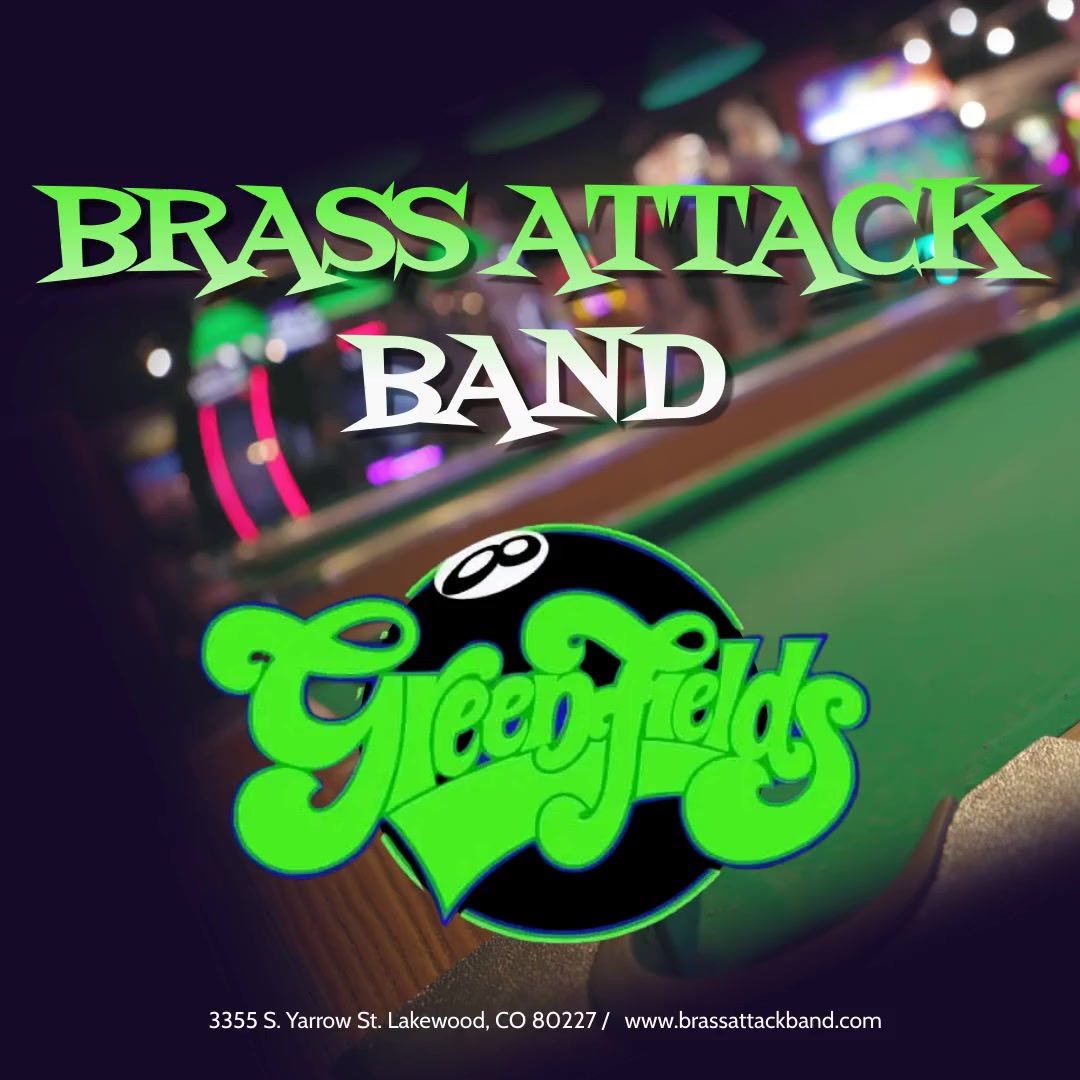 Brass Attack Band @ Greenfields Pool & Sports Bar