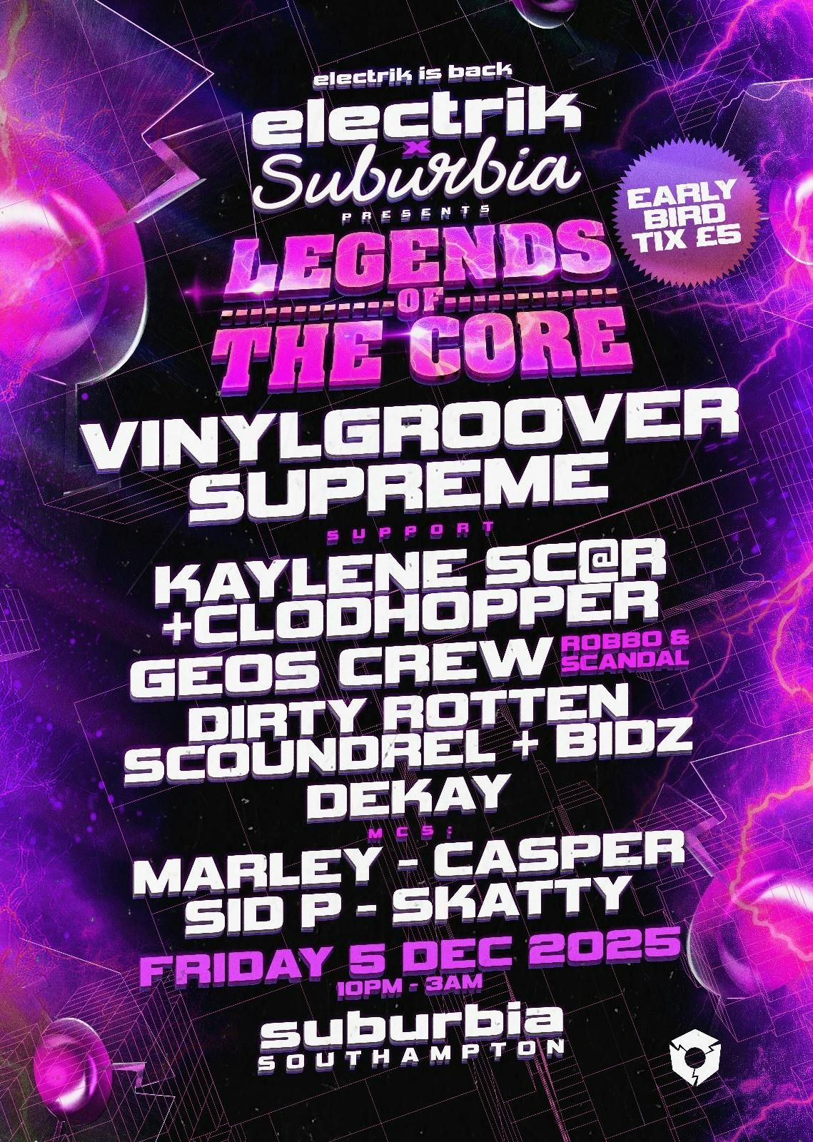 Electrik x Suburbia Present \u2018Legends of the Core'
