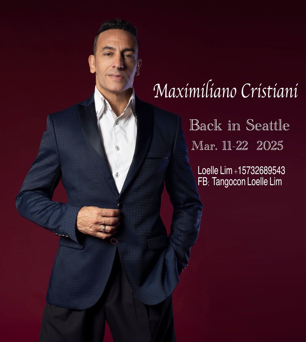 MAXIMILIANO CRISTIANI back in SEATTLE Mar. 11-22  2025