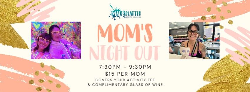 Mom\u2019s Night Out