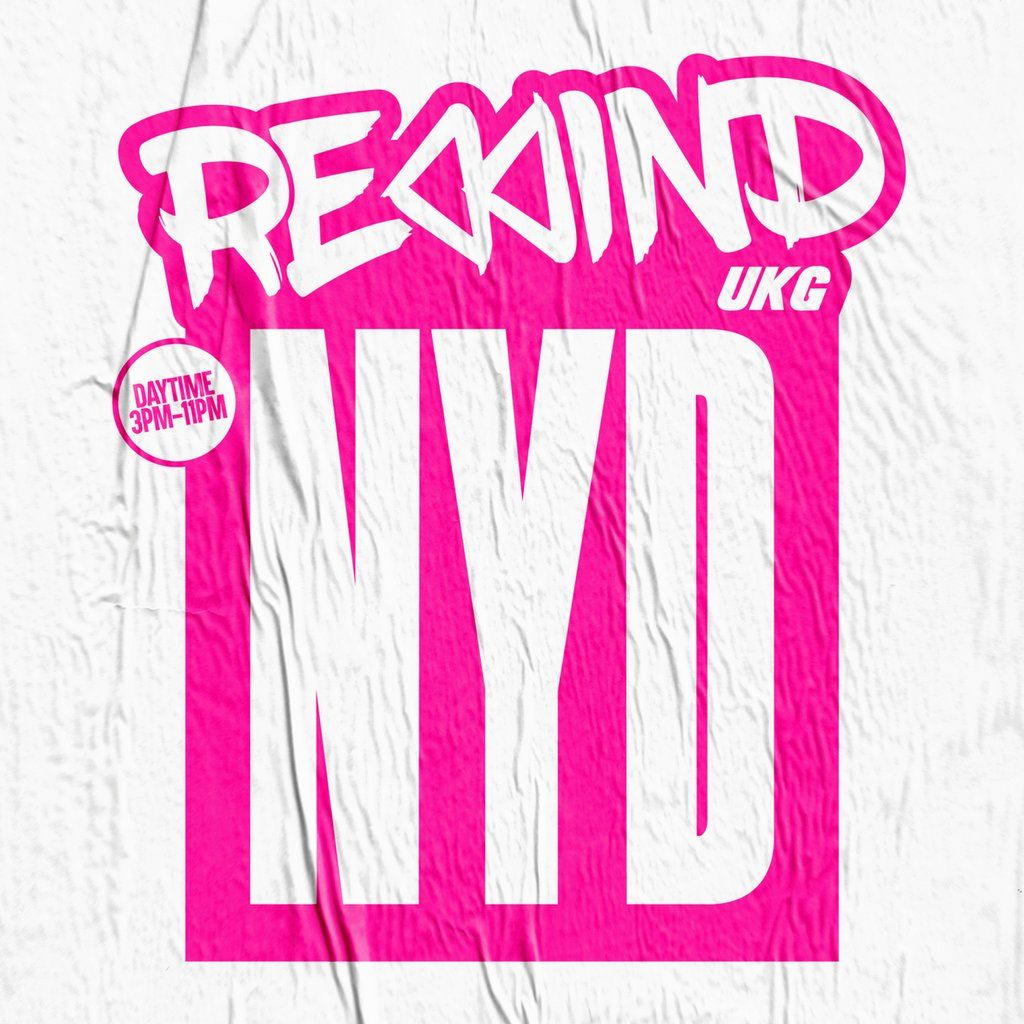 Rewind UKG NYD All Day Rave