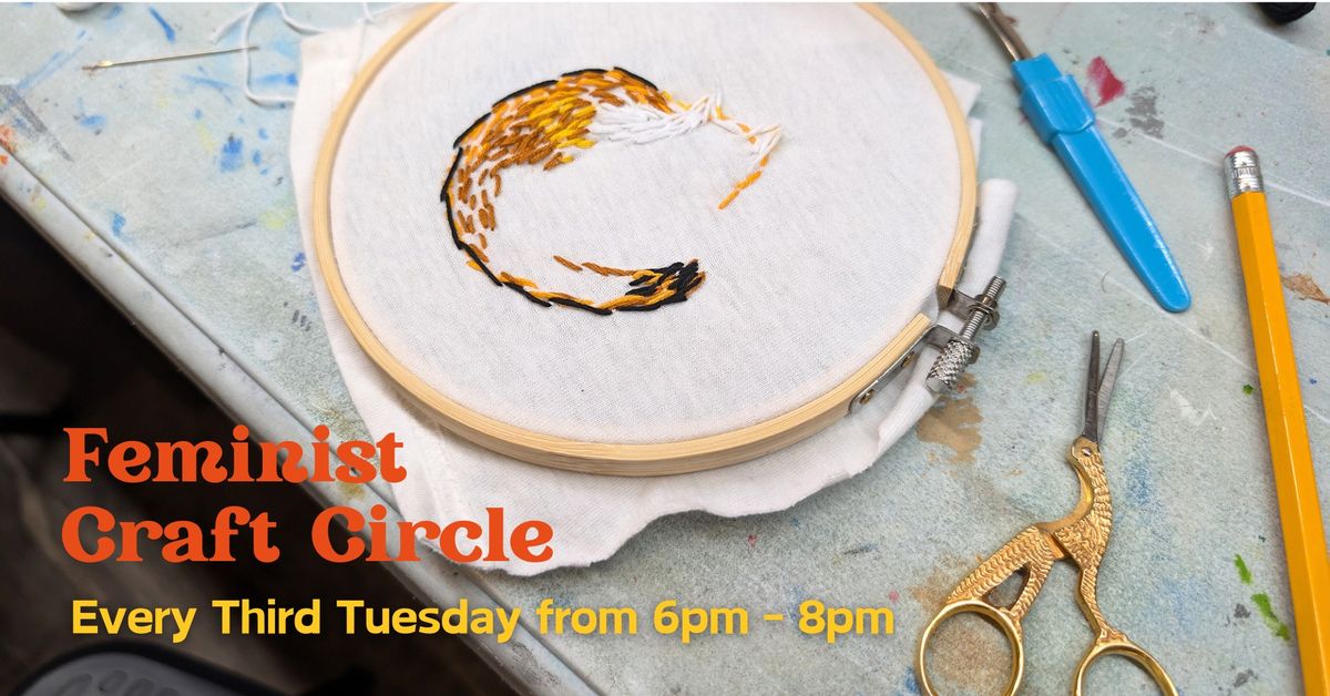 Feminist Craft Circle - February