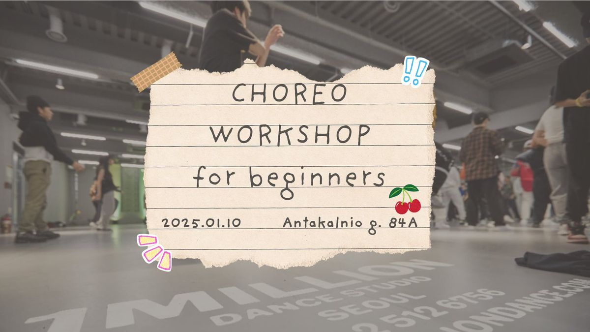 Choreo Workshop for beginners