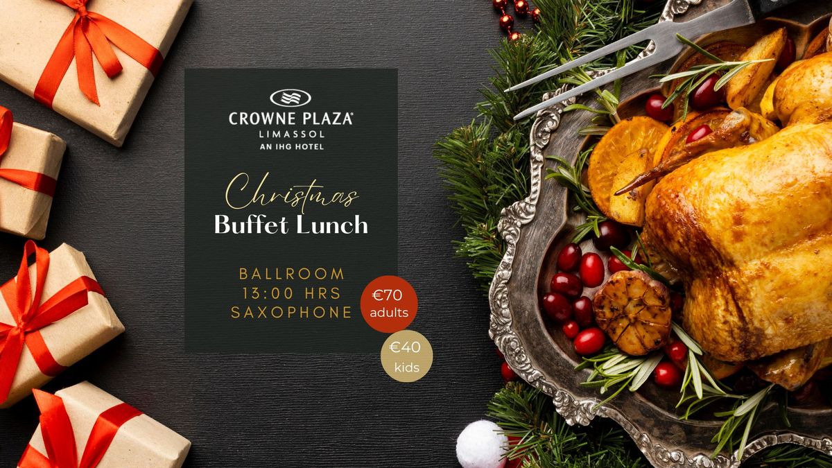 Christmas Day Buffet Lunch - Crowne Plaza Limassol