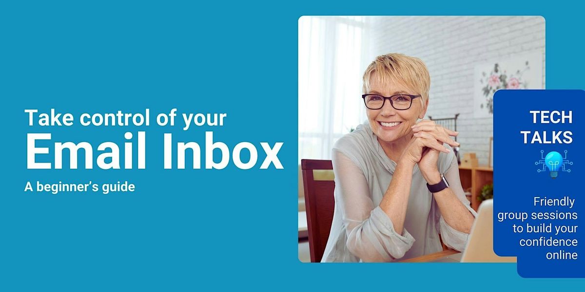 Tech Talk: Take Control of your Email Inbox - Willunga Library