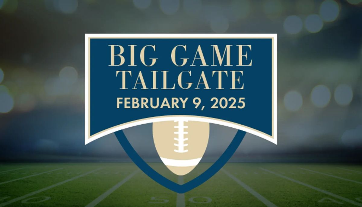 Big Game Tailgate Watch Party