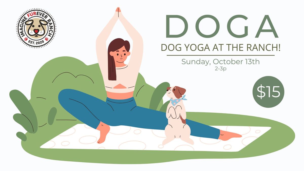 DOGA (Dog Yoga) at The Ranch!