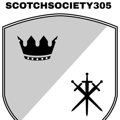 Scotch Society 305 & The Scotch Girl