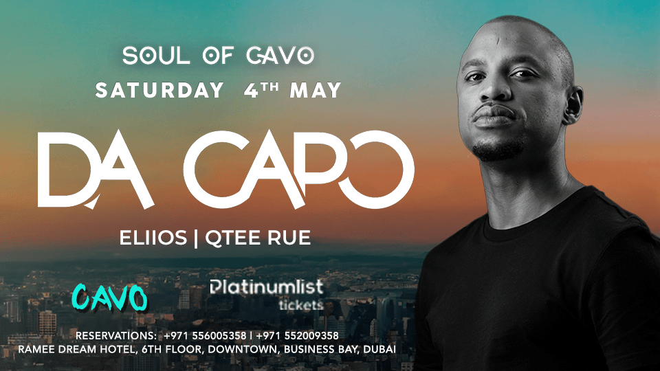 Soul of Cavo Presents Da Capo Performing Live at Cavo, Dubai