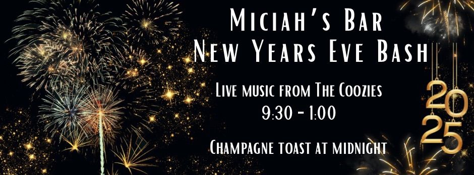 New Years Eve Bash @ Miciah\u2019s Bar!