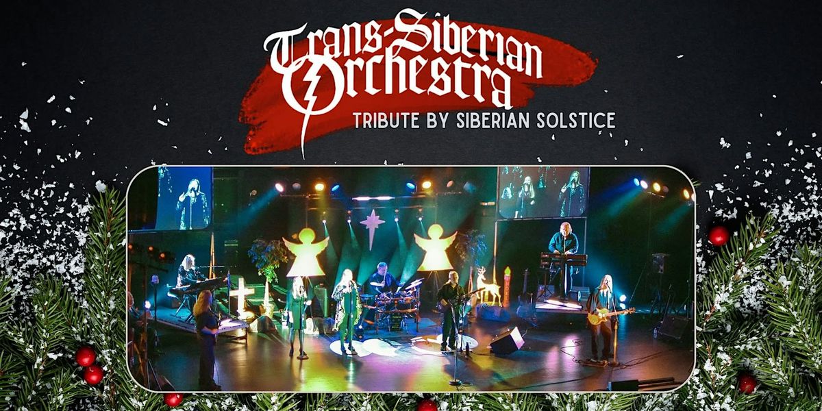 Trans-Siberian Orchestra Tribute by Siberian Solstice