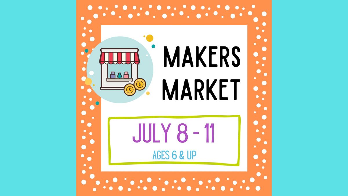 Makers Market Camp