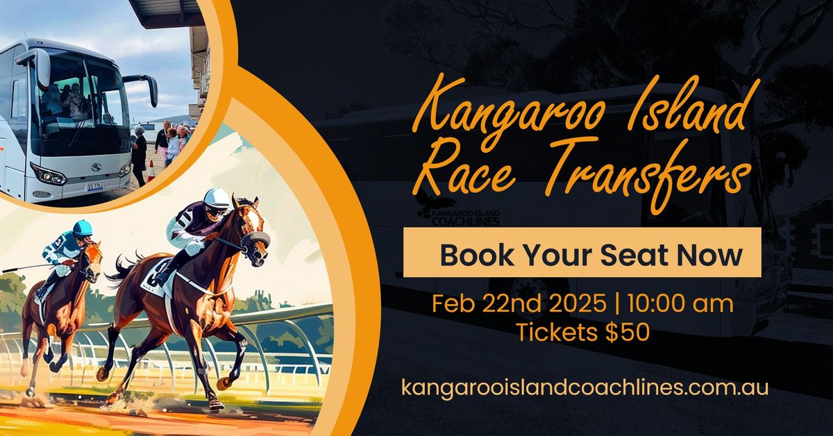 Kangaroo Island Race Transfers - Penneshaw and American River