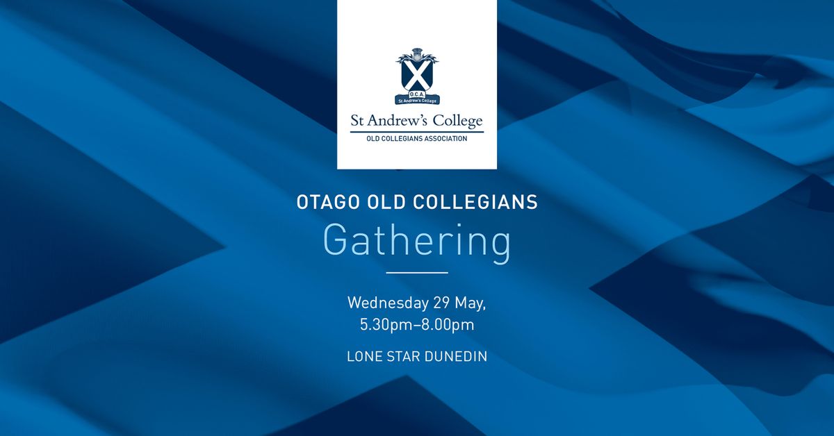 Otago Old Collegians Gathering: Dunedin