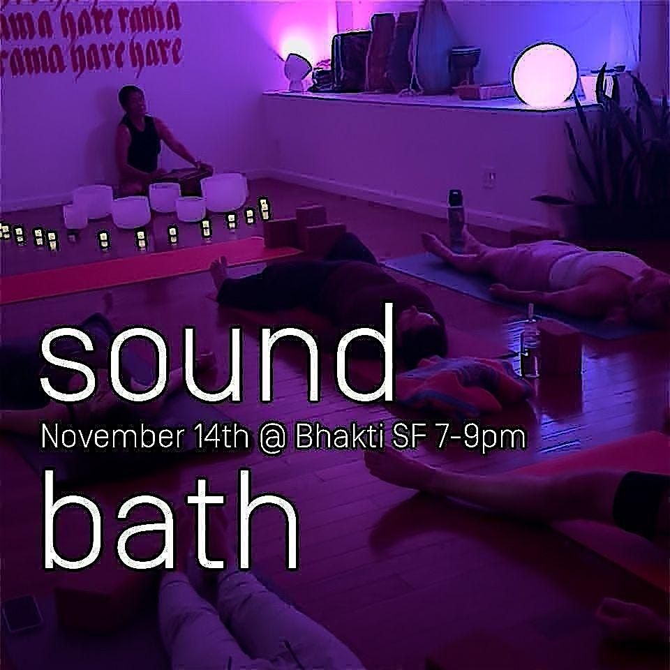 Sound Bath Experience at Bhakti SF