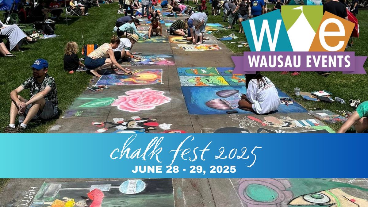 Chalkfest Wausau 2025