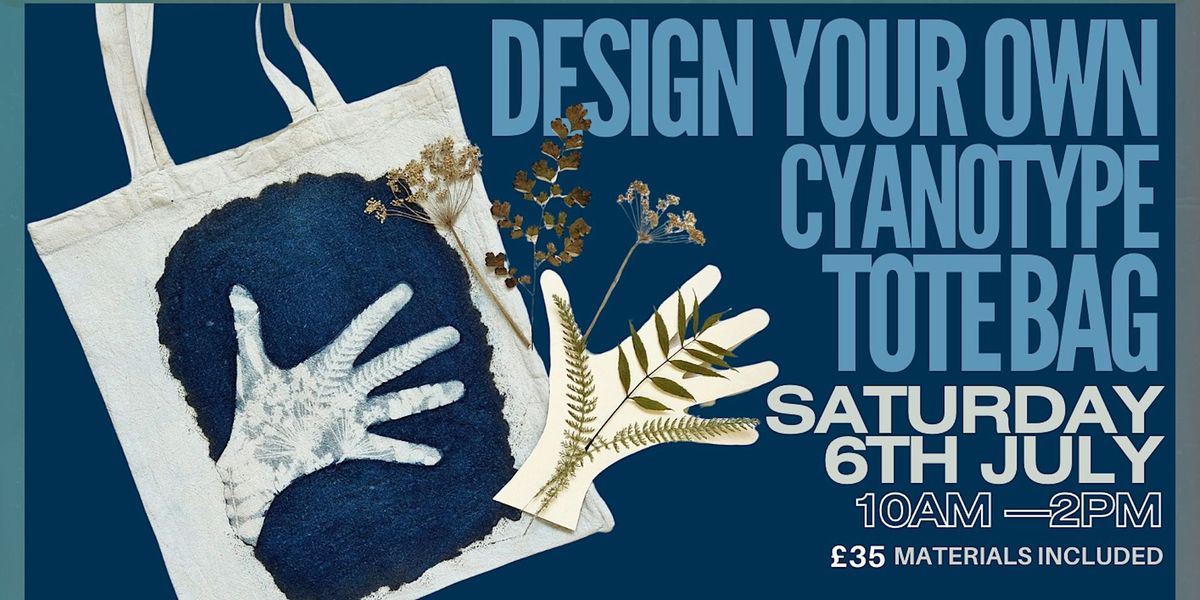Design Your Own Cyanotype Tote Bag
