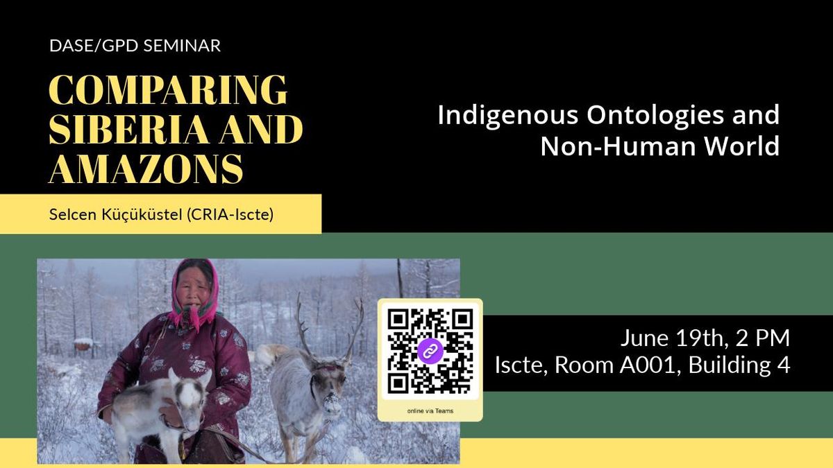 Comparing Siberia and Amazons: Indigenous Ontologies and Non-Human World