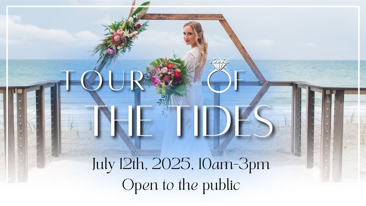 Tour of The Tides