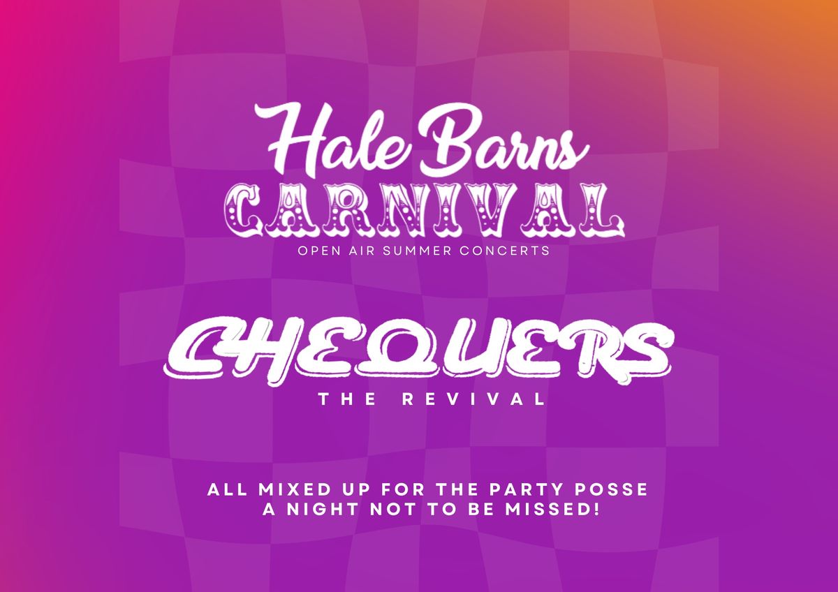 Chequers - The Revival | Hale Barns Carnival