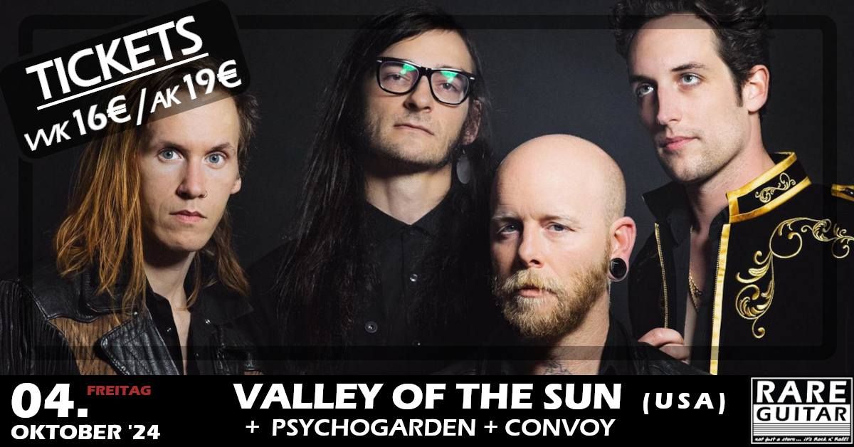 Valley Of The Sun +Psychogarden +Convoy