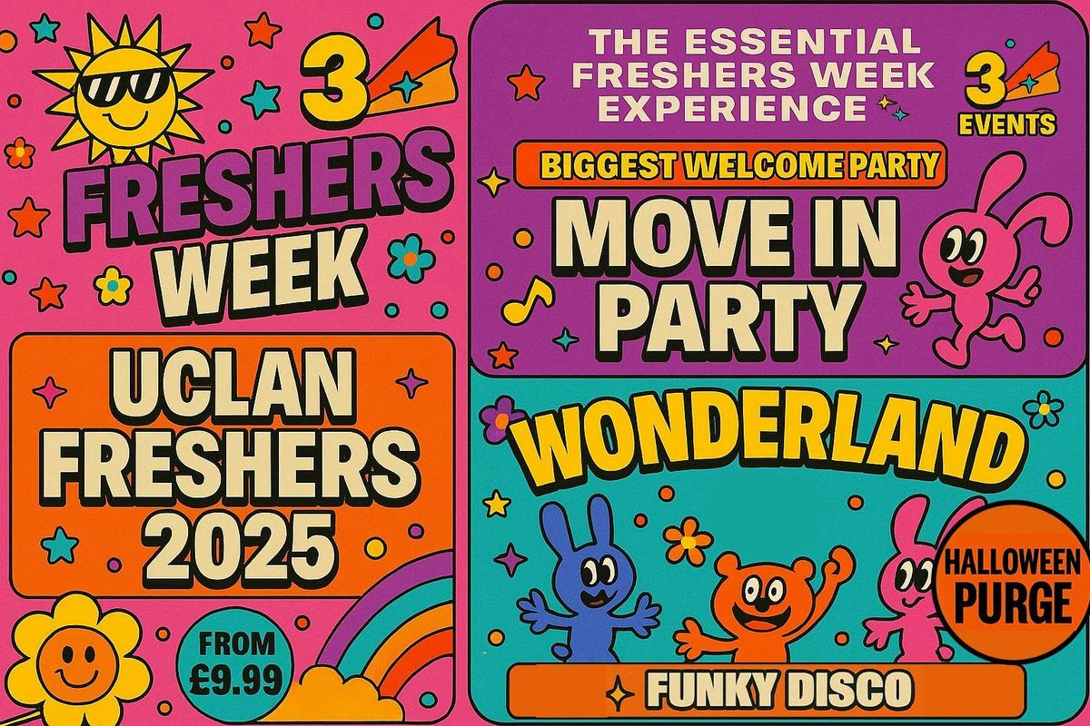 \ud83c\udf89 University of Central Lancashire Freshers Week 2025 \ud83c\udf89