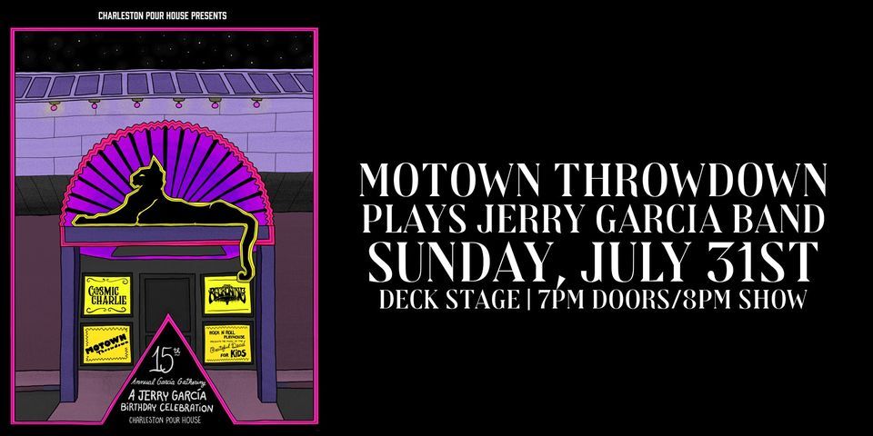 Motown Throwdown plays Jerry Garcia Band at Charleston Pour House (Deck Stage)