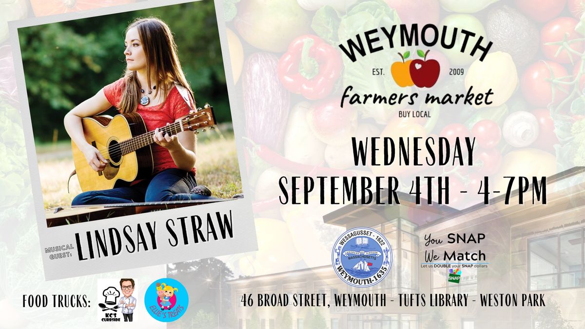 Weymouth Farmers Market Featuring Lindsay Straw