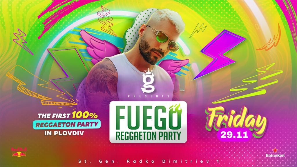 FUEGO REGGAETON PARTY @ G \/ 100% PURE REGGAETON