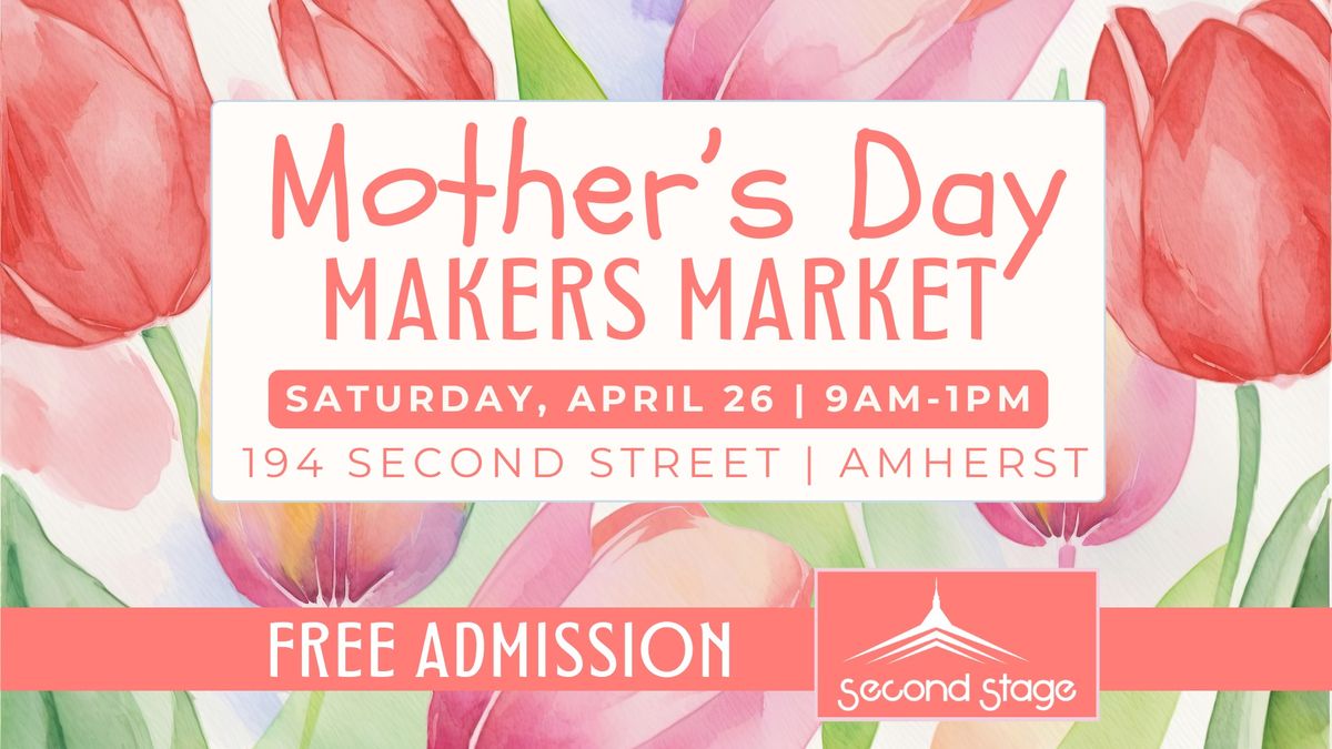 MOTHER'S DAY MAKERS MARKET