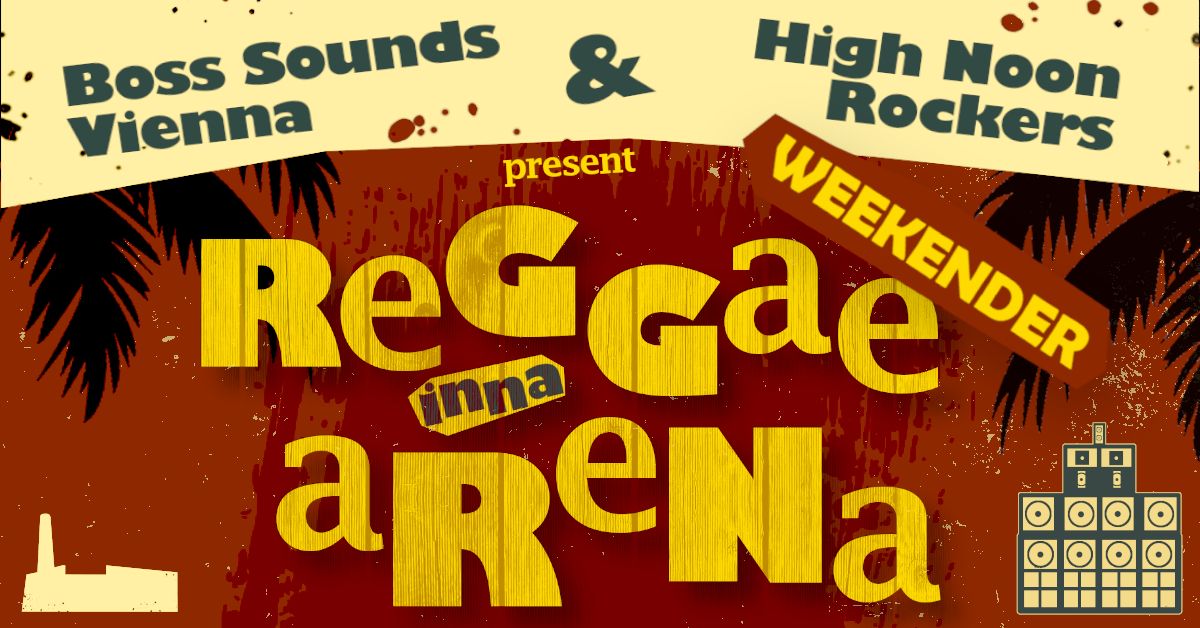 Reggae inna Arena - WEEKENDER