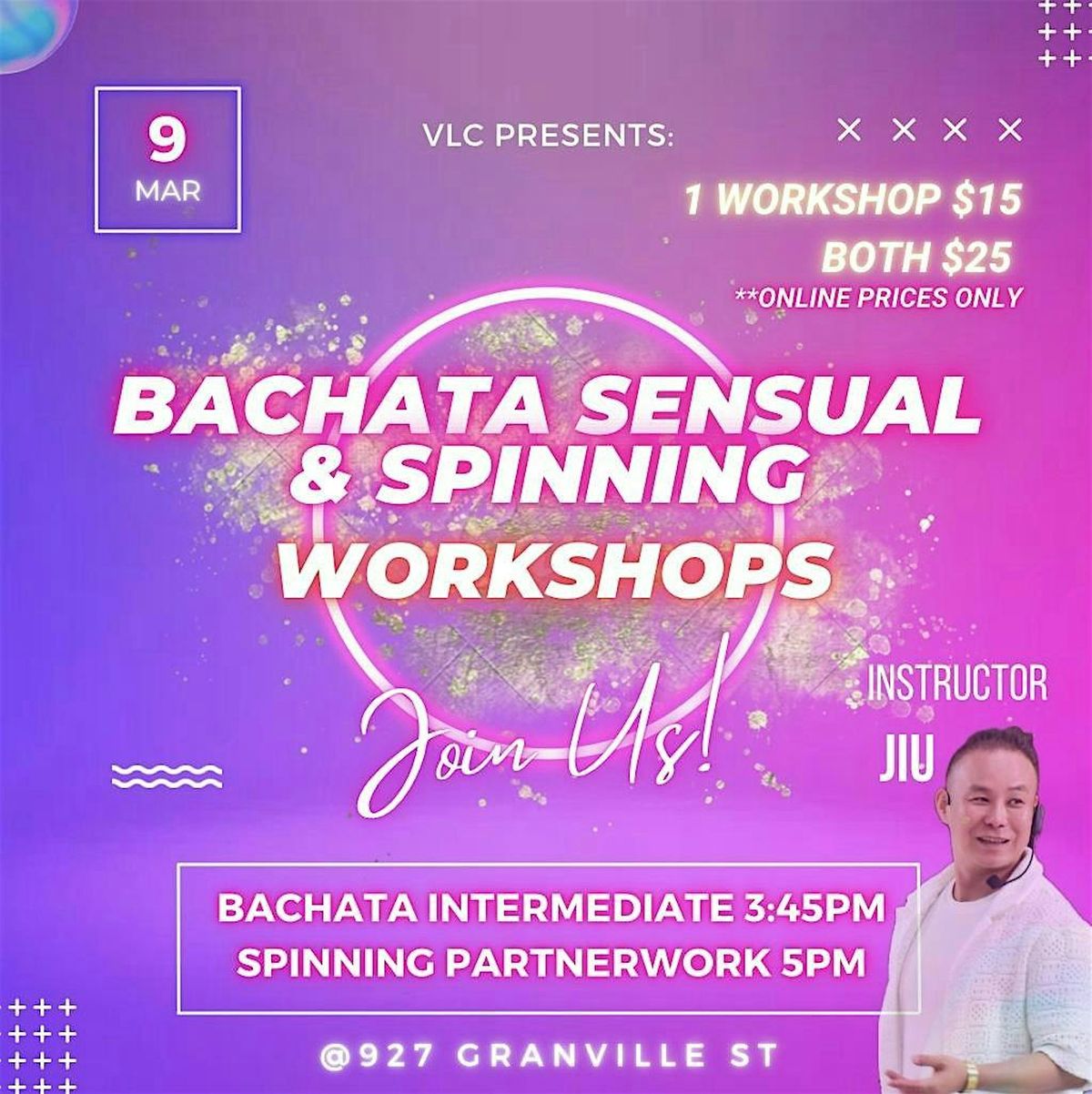 Bachata Sensual Int Lv & Spinning (Partner work) Workshops