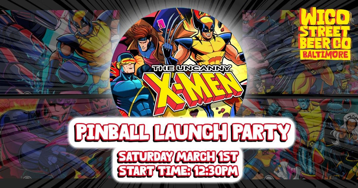 The Uncanny X-Men Launch Party at Wico Street Beer Co