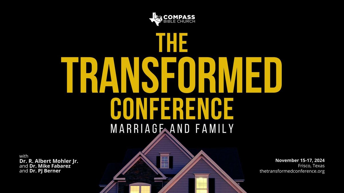 The Transformed Conference: Marriage and Family