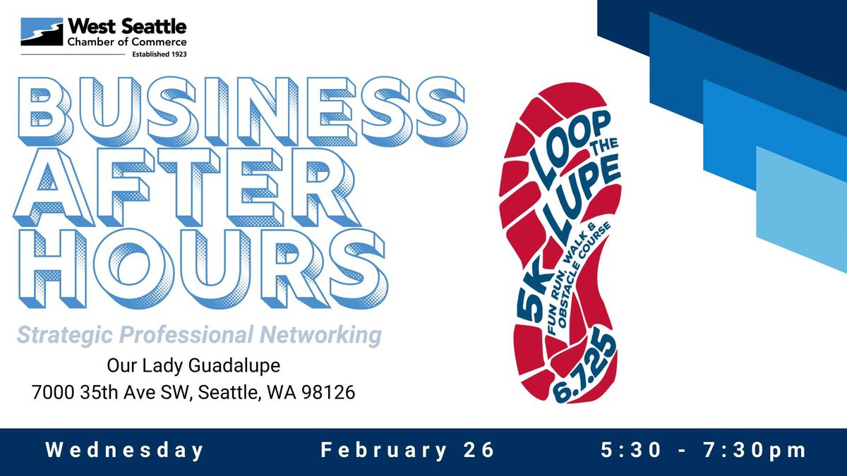 February Business After Hours: Loop the Lupe!