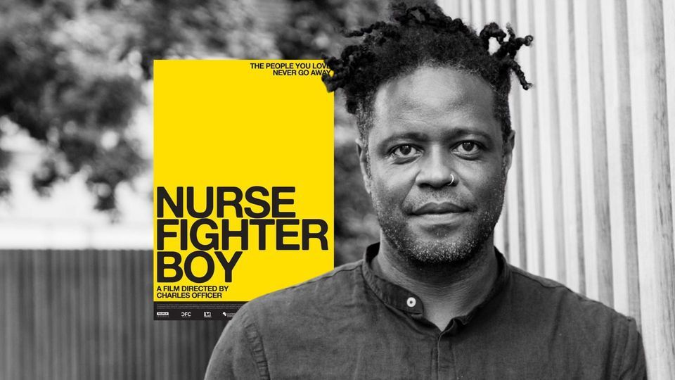 Remembering Charles Officer: "Nurse.Fighter.Boy" Screening