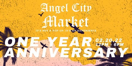 Angel City Market: The One Year Anniversary