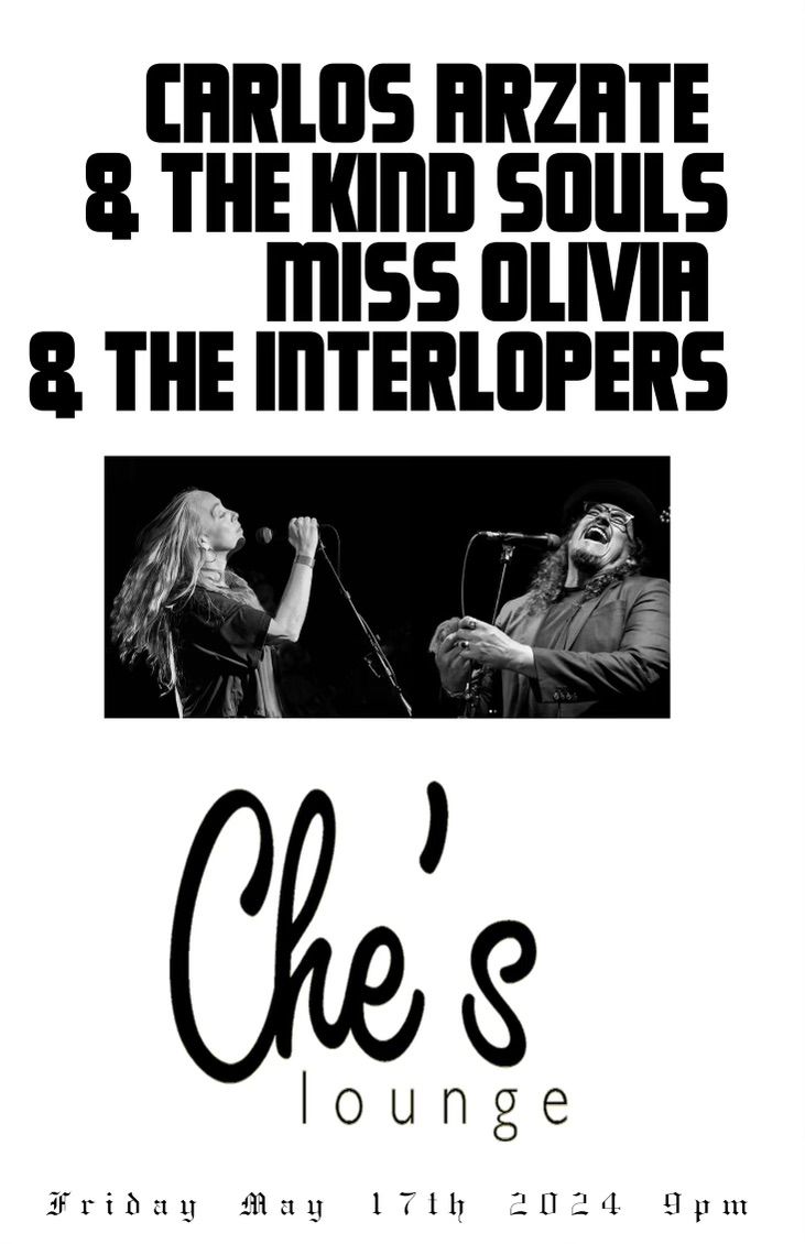 Carlos Arzate & the Kind Souls \/ Miss Olivia & the Interlopers