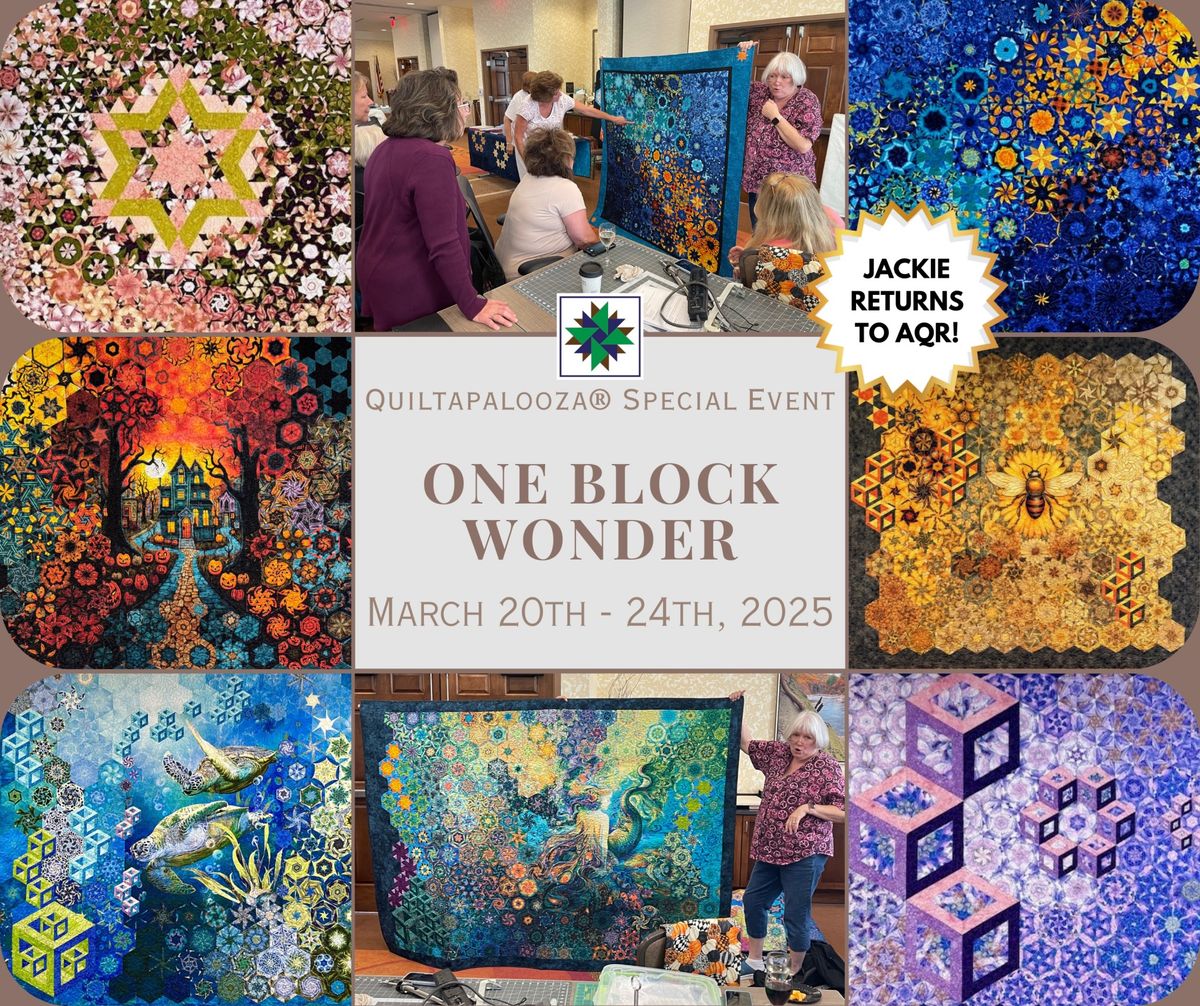 ONE BLOCK WONDER QUILTAPALOOZA\u00ae SPECIAL EVENT WITH JACKIE O'BRIEN